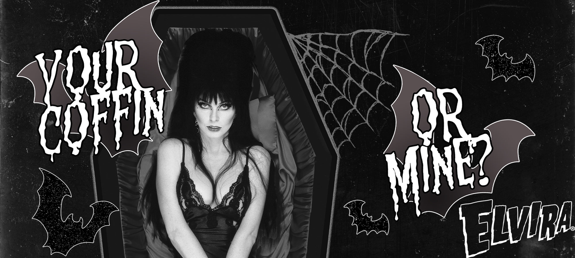 Promotional image with text 'Your Coffin or Mine?' featuring Elvira in lingerie, surrounded by bats and spider webs.
