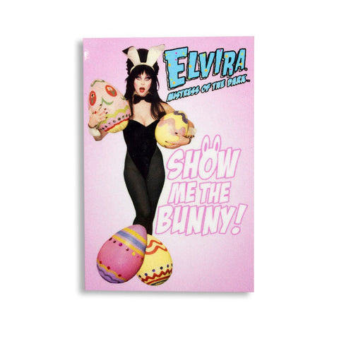 Elvira Show Me The Bunny Magnet
